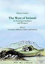 The West of Ireland: Its Existing Condition and Prospect, Part 1
