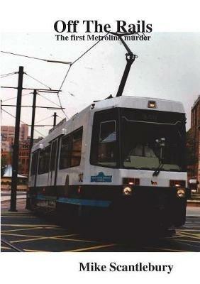 Off The Rails - Mike Scantlebury - cover