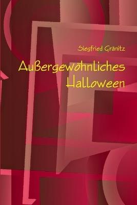 Aussergewohnliches Halloween - Siegfried Granitz - cover
