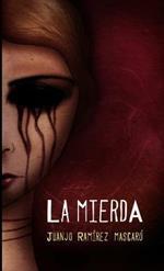 LA Mierda