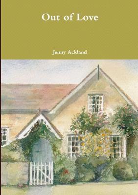 Out of Love - Jenny Ackland - cover