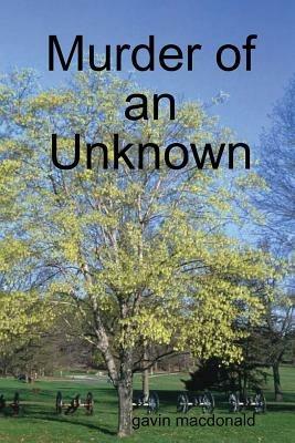 Murder of an Unknown - Gavin MacDonald - cover