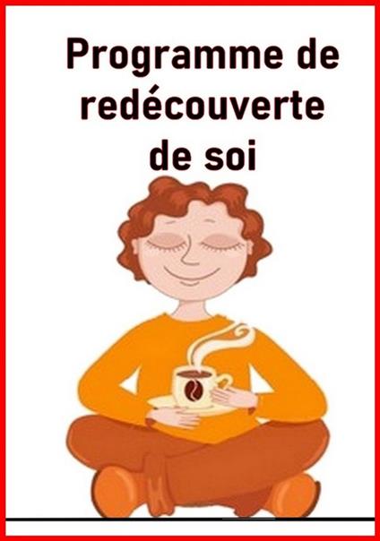 Programme de redécouverte de soi