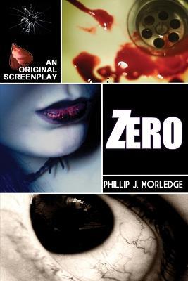 Zero - Phillip J. Morledge - cover