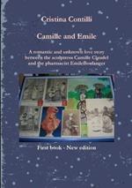 Camille and Emile A Romantic and Unknown Love Story Between the Sculptress Camille Claudel and the Pharmacist Emile Boulanger