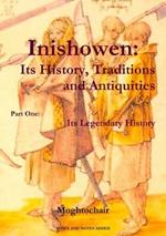 Inishowen, Its History, Traditions and Antiquities - Part One: Its Legendary History