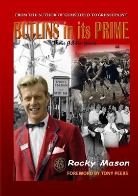 Butlins in Its Prime: Those Golden Years - Rocky Mason - cover