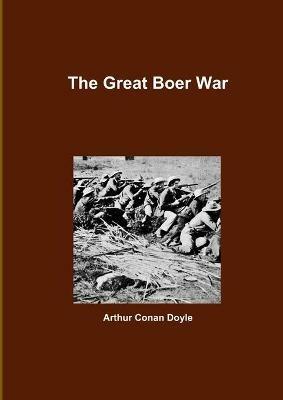 The Great Boer War - Arthur Conan Doyle - cover
