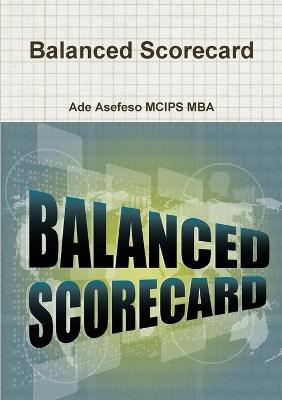 Balanced Scorecard - Ade Asefeso MCIPS MBA - cover
