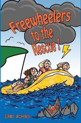 Freewheelers to the Rescue! - Eric Johns - cover