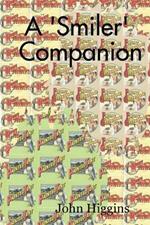 A 'Smiler' Companion