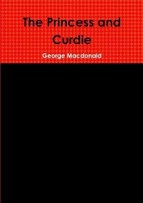 The Princess and Curdie - George Macdonald - cover