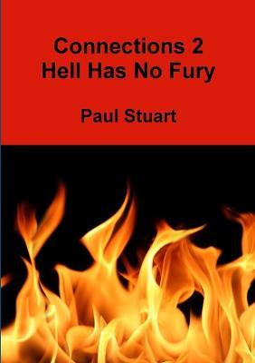 Connections - Hell Has No Fury - Paul Stuart - cover