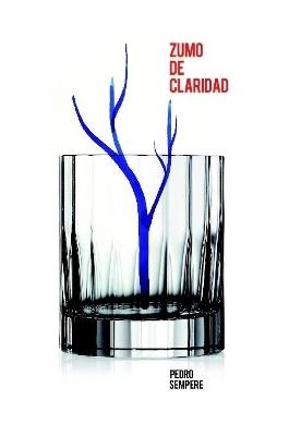 Zumo De Claridad - Pedro Sempere - cover