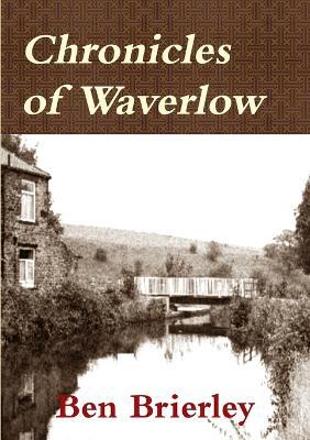 Chronicles of Waverlow - Ben Brierley - cover