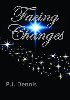 Facing Changes - P.J. Dennis - cover
