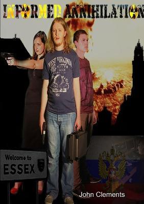 Informed Annihilation - John Clements - cover