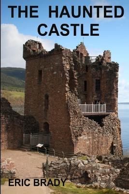 The Haunted Castle - Eric Brady - cover