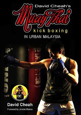 David Cheah's Muay Thai Kick Boxing - David Cheah - cover
