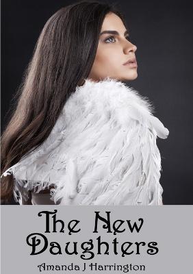 The New Daughters - Amanda J Harrington - cover