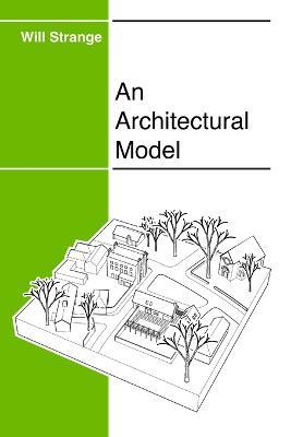 An Architectural Model - Will Strange - cover