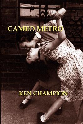 Cameo Metro - Ken Champion - cover