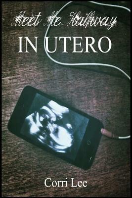 In Utero - Corri Lee - cover