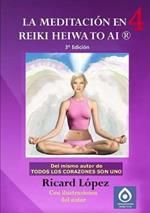 La meditacion en Reiki Heiwa to Ai (R)