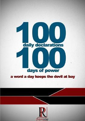 100 Daily Declarations - The Prayer Relay Movement - cover