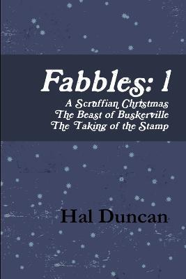 Fabbles: 1 - Hal Duncan - cover