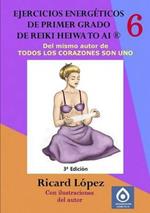 Ejercicios energeticos de primer grado de Reiki Heiwa to Ai (R)