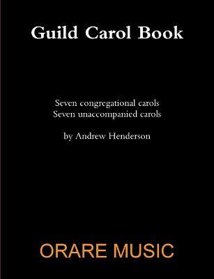 Guild Carol Book - Andrew Henderson - cover