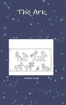 The Ark - Pamela King - cover