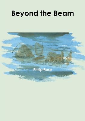 Beyond the Beam - Philip Rose - cover