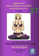 Ejercicios para liberar el estres Reiki Heiwa to Ai (R)