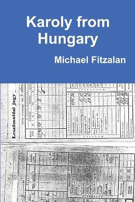 Karoly from Hungary - Michael Fitzalan - cover