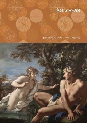 Eglogas - Jeronimo Garcia Perez (Jegarpe) - cover