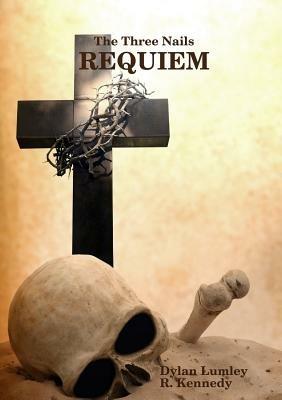 Requiem - Dylan Lumley,R Kennedy - cover