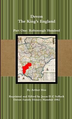 Devon - the King's England Part One - Roborough Hundred - Jason Sullock - cover