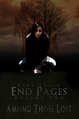 End Pages: Volume Two - Luke Fruin - cover