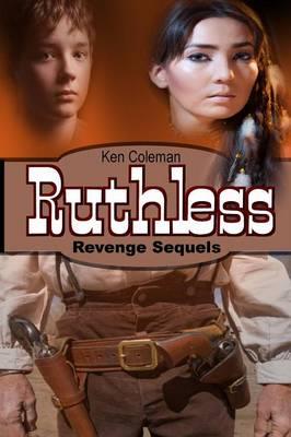 Ruthless - Ken Coleman - cover