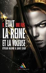 Il était une fois la Reine et la Voleuse - Tome 2