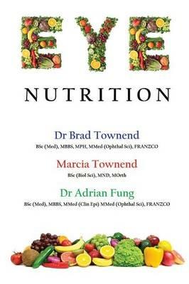 Eye Nutrition - Adrian Fung,Brad Townend,Marcia Townend - cover