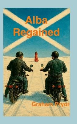 Alba Regained - Graham Pryor - cover