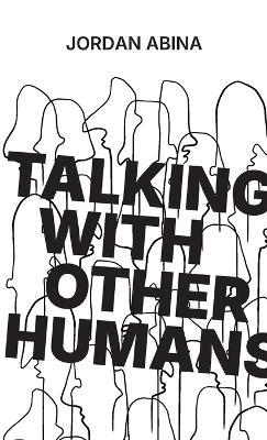 Talking With Other Humans - Jordan Abina - cover