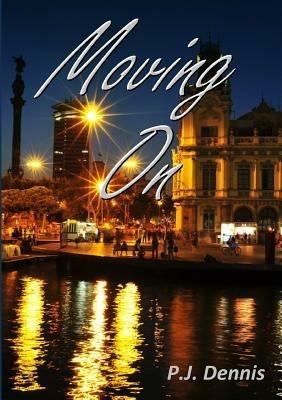 Moving on - P.J. Dennis - cover