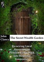 The Secret Wealth Garden