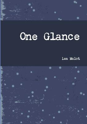 One Glance - Lea Malot - cover