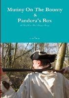Mutiny on the Bounty & Pandora's Box - David G Williams - cover