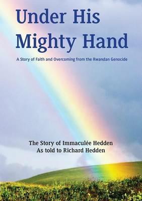 Under His Mighty Hand - Richard Hedden - cover